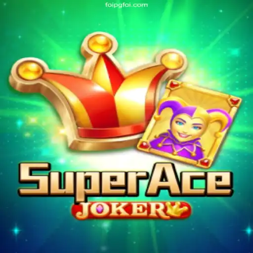 Exploring SuperAceJoker: The Exciting World of a New Era Game